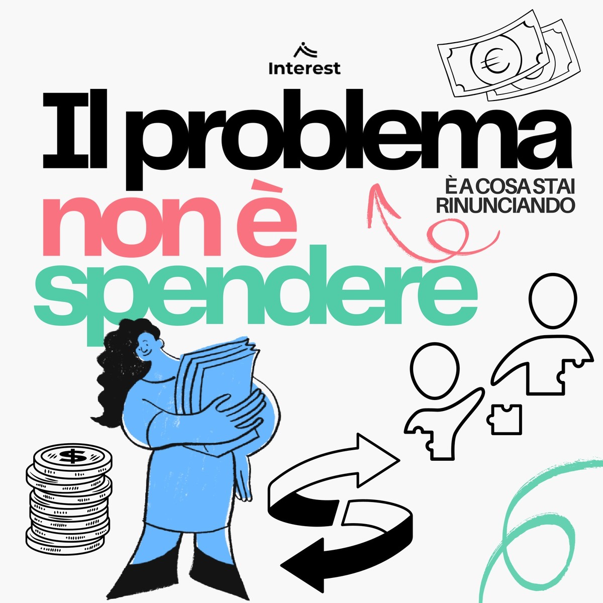 Grafica: il problema non è spendere, è a cosa stai rinunciando